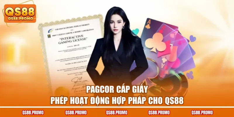 PAGCOR cấp giấy phép hoạt động hợp pháp cho QS88
