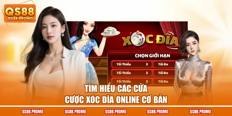 Tìm hiểu các cửa cược xóc đĩa online cơ bản